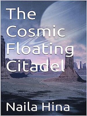 cover image of The Cosmic Floating Citadel